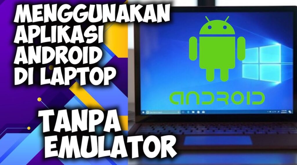 aplikasi Android di PC tanpa emulator