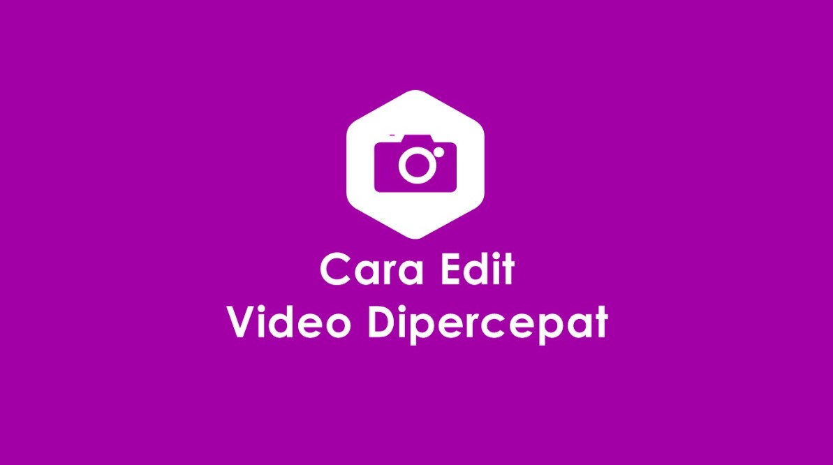 cara edit video dipercepat