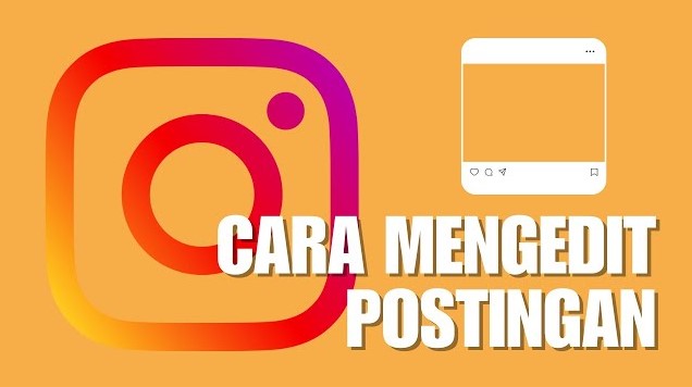 cara mengedit postingan Instagram